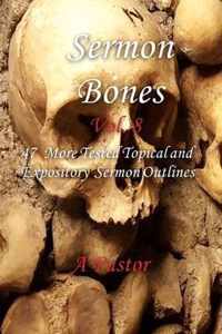 Sermon Bones, Vol. 8