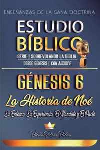 Estudio Biblico: Genesis 6