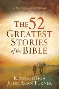 The 52 Greatest Stories of the Bible