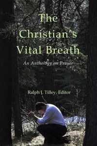 The Christian's Vital Breath