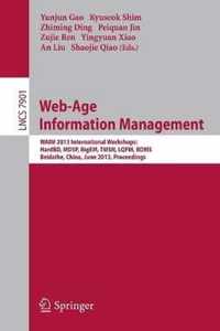 Web-Age Information Management: WAIM 2013 International Workshops