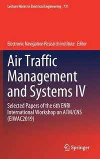 Air Traffic Management and Systems IV