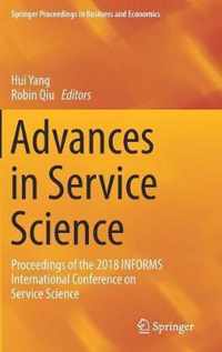 Advances in Service Science: Proceedings of the 2018 Informs International Conference on Service Science