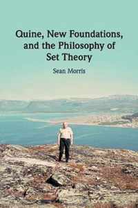 Quine, New Foundations, and the Philosophy of Set Theory