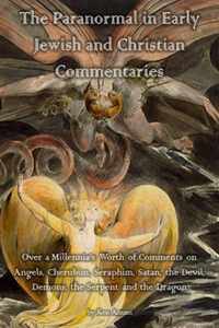 The Paranormal in Early Jewish and Christian Commentaries