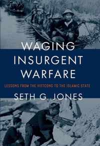 Waging Insurgent Warfare