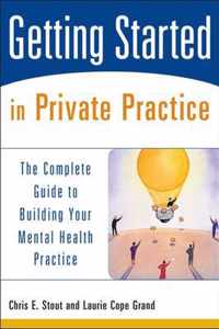 Getting Started In Private Practice