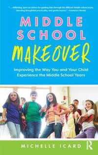 Middle School Makeover