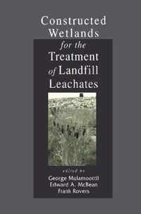 Constructed Wetlands for the Treatment of Landfill Leachates