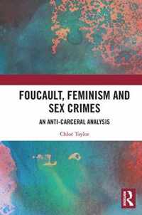 Foucault, Feminism, and Sex Crimes