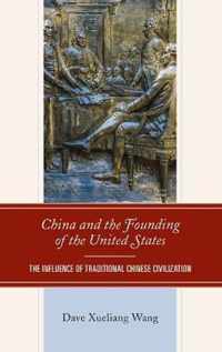 China and the Founding of the United States