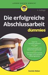 Die erfolgreiche Abschlussarbeit fur Dummies 4e