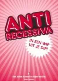 Anti Recessiva In Wip Uit Dip