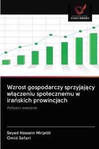 Wzrost gospodarczy sprzyjajcy wlczeniu spolecznemu w iraskich prowincjach