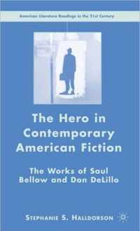 The Hero in Contemporary American Fiction