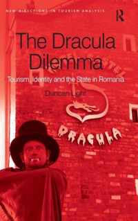 The Dracula Dilemma: Tourism, Identity and the State in Romania