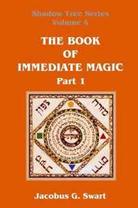 The Book of Immediate Magic - Part 1