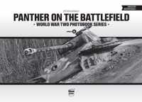 Panther on the Battlefield: World War Two Photobook Series Vol. 6