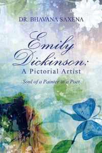 Emily Dickinson: A Pictorial Artist