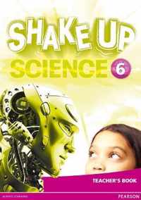 Shake Up Science 6 Teacher's Book