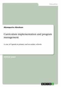 Curriculum implementation and program management