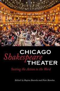 Chicago Shakespeare Theater - Suiting the Action to the Word