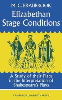Elizabethan Stage Conditions