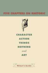 Five Chapter On Rhetoric