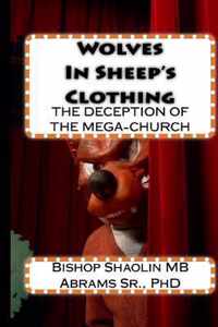 Wolves In Sheep's Clothing