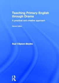 Teaching Primary English Through Drama