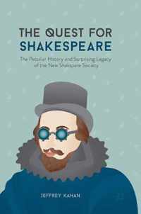 The Quest for Shakespeare