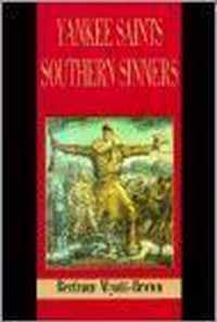 Yankee Saints and Southern Sinners