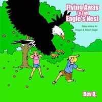 Flying Away to the Eagle's Nest