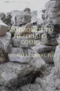 Summoned To Hezekiah's Court