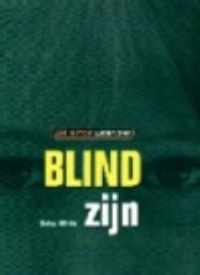 Blind Zijn Weten Over