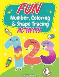 Fun Number, Coloring & Shape Tracing Activity