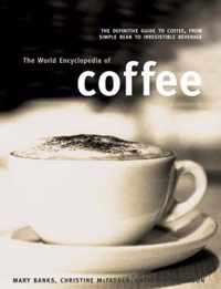 World Encyclopedia of Coffee
