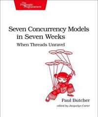 Seven Concurrency Models In Seven Weeks