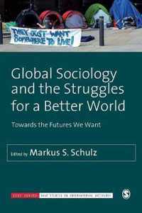 Global Sociology and the Struggles for a Better World