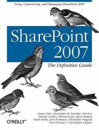 SharePoint 2007:The Definitive Guide