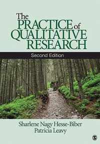 The Practice of Qualitative Research