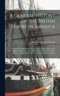 A General History of the British Empire in America