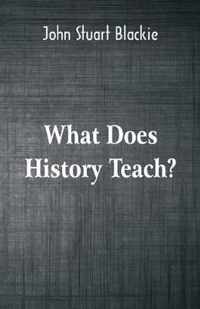 What Does History Teach?