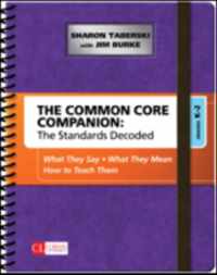 The Common Core Companion: The Standards Decoded, Grades K-2
