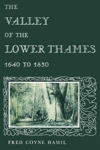 Valley Of The Lower Thames