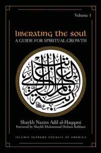 Liberating the Soul: A Guide for Spiritual Growth