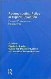 Reconstructing Policy in Higher Education