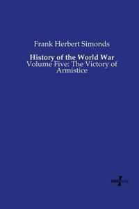 History of the World War: Volume Five