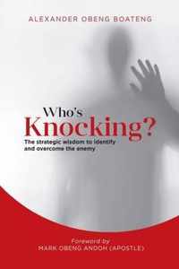 Who's Knocking?