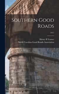 Southern Good Roads; 1917